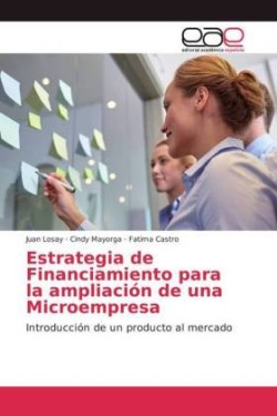 Estrategia de Financiamiento para la ampliación de una Microempresa