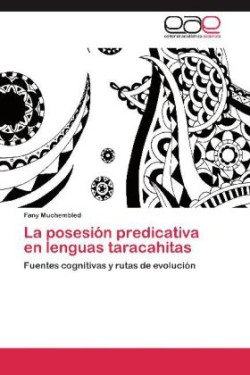 Posesion Predicativa En Lenguas Taracahitas