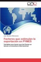 Factores Que Estimulan La Exportacion En Pymes