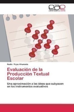 Evaluacion de La Produccion Textual Escolar
