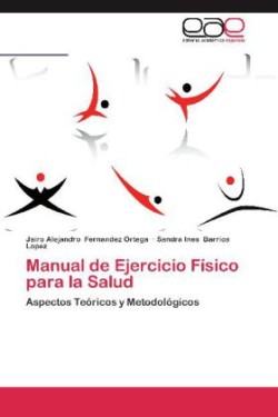 Manual de Ejercicio Fisico Para La Salud