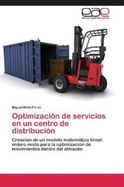 Optimizacion de Servicios En Un Centro de Distribucion