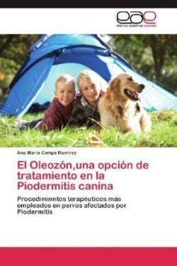 Oleozon, Una Opcion de Tratamiento En La Piodermitis Canina
