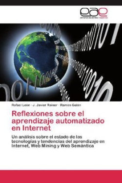 Reflexiones Sobre El Aprendizaje Automatizado En Internet