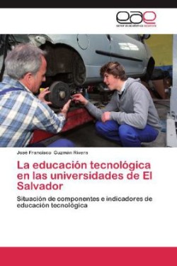 Educacion Tecnologica En Las Universidades de El Salvador