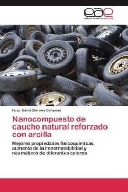 Nanocompuesto de Caucho Natural Reforzado Con Arcilla