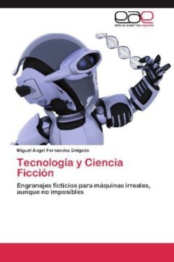 Tecnologia y Ciencia Ficcion