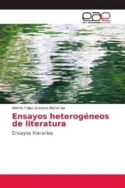 Ensayos heterogéneos de literatura