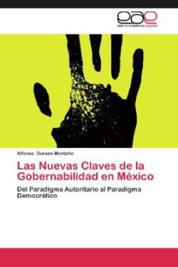 Nuevas Claves de La Gobernabilidad En Mexico