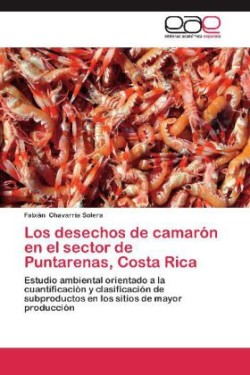 Desechos de Camaron En El Sector de Puntarenas, Costa Rica