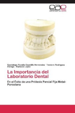 Importancia del Laboratorio Dental