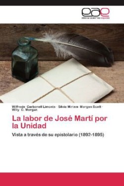 Labor de Jose Marti Por La Unidad