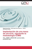 Implantación de una mesa de servicio, siguiendo la metodología ICIMS