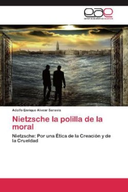 Nietzsche La Polilla de La Moral