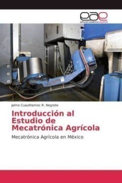 Introducción al Estudio de Mecatrónica Agrícola
