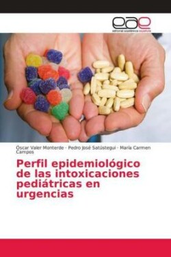 Perfil epidemiológico de las intoxicaciones pediátricas en urgencias