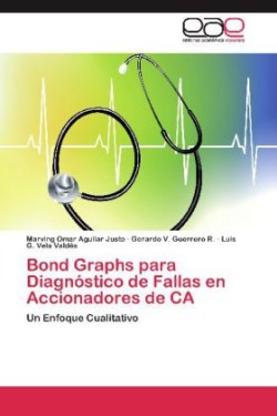 Bond Graphs Para Diagnostico de Fallas En Accionadores de CA