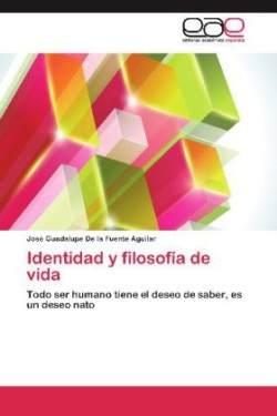 Identidad y Filosofia de Vida