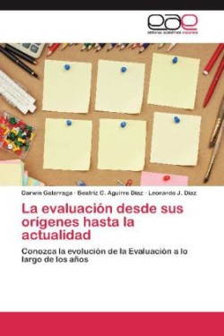 evaluación desde sus orígenes hasta la actualidad