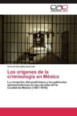 orígenes de la criminología en México