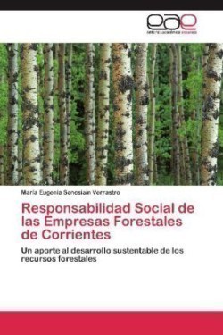 Responsabilidad Social de Las Empresas Forestales de Corrientes