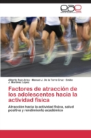 Factores de atracción de los adolescentes hacia la actividad física