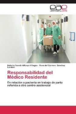 Responsabilidad del Medico Residente