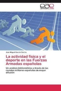Actividad Fisica y El DePorte En Las Fuerzas Armadas Espanolas