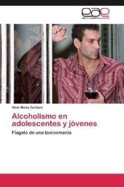 Alcoholismo En Adolescentes y Jovenes