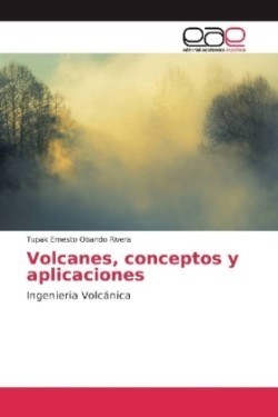 Volcanes, conceptos y aplicaciones