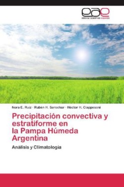 Precipitación convectiva y estratiforme en la Pampa Húmeda Argentina