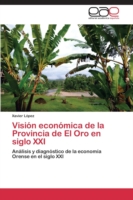 Visión económica de la Provincia de El Oro en siglo XXI