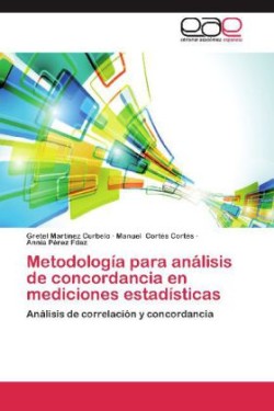 Metodologia Para Analisis de Concordancia En Mediciones Estadisticas