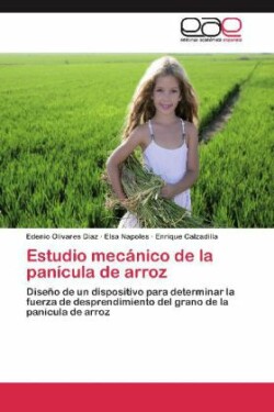 Estudio mecánico de la panícula de arroz