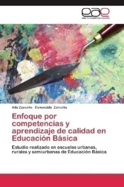 Enfoque por competencias y aprendizaje de calidad en Educación Básica