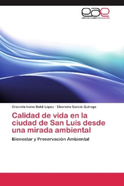 Calidad de vida en la ciudad de San Luis desde una mirada ambiental