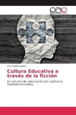 Cultura Educativa a través de la ficción