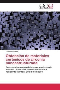Obtención de materiales cerámicos de zirconia nanoestructurada
