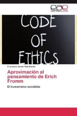 Aproximación al pensamiento de Erich Fromm