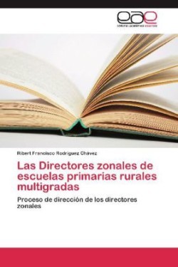 Las Directores zonales de escuelas primarias rurales multigradas
