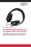 Contaminación sonora en la región Lima Provincias