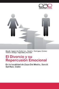 El Divorcio y su Repercusión Emocional