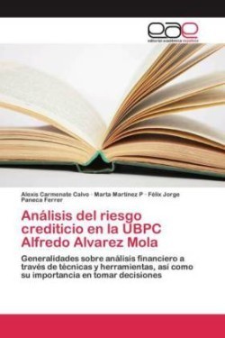 Análisis del riesgo crediticio en la UBPC Alfredo Alvarez Mola