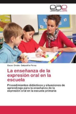 enseñanza de la expresión oral en la escuela