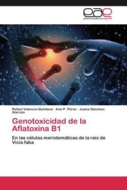 Genotoxicidad de la Aflatoxina B1