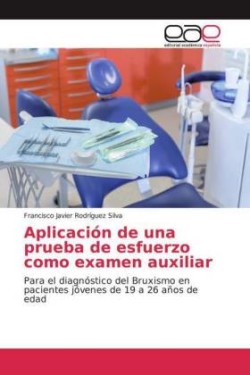 Aplicación de una prueba de esfuerzo como examen auxiliar