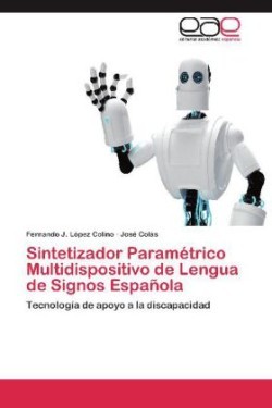 Sintetizador Paramétrico Multidispositivo de Lengua de Signos Española