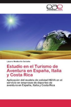 Estudio en el Turismo de Aventura en España, Italia y Costa Rica