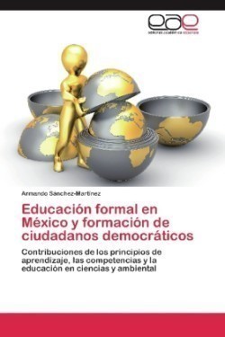 Educación formal en México y formación de ciudadanos democráticos