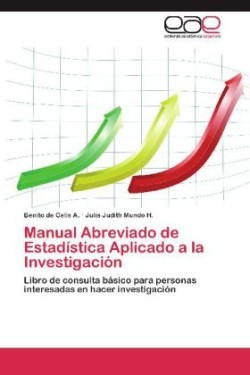 Manual Abreviado de Estadística Aplicado a la Investigación